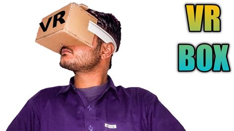 Diy Vr Box How To Make Vr From Cardboard Easy Vr Headset At Home