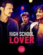 Ver High School Lover (2017) online