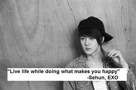 Kpop Quotes Exo Sehun Kpop Quotes Lyric Quotes Lyrics What Makes