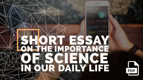 Short Essay On The Importance Of Science In Our Daily Life Words With Pdf