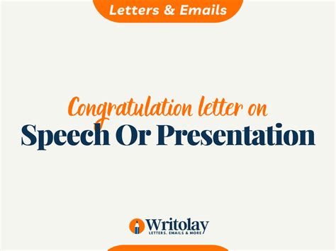 Congratulating On A Speech Or Presentation 10 Templates Writolay