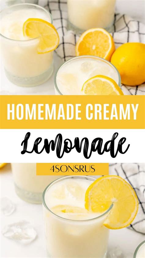 Creamy Lemonade Recipe Recipe Lemonade Recipes Homemade Lemonade