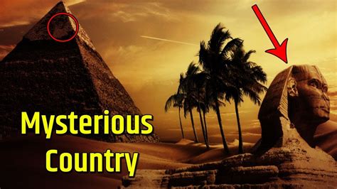 Mysterious Country Of The World Most Dangerous Mystery Revealed