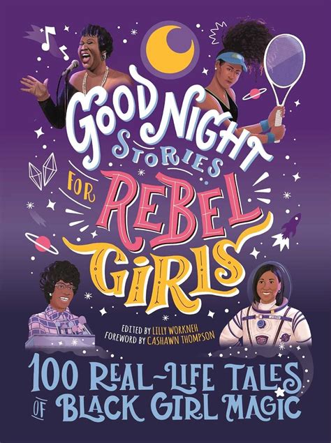 good night stories for rebel girls vol 4 100 real life tales of black girl magic play — toys