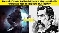 Jack The Ripper Identified By DNA Evidence, Forensic Scientists Claim ...