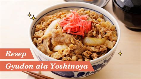 At places like yoshinoya you can buy a bowl of gyudon in japan for as little as two dollars, but made at home this recipe is cheap to make and nearly foolproof. Resep Daging Yakiniku Yoshinoya / Resep yakiniku beef bowl ...