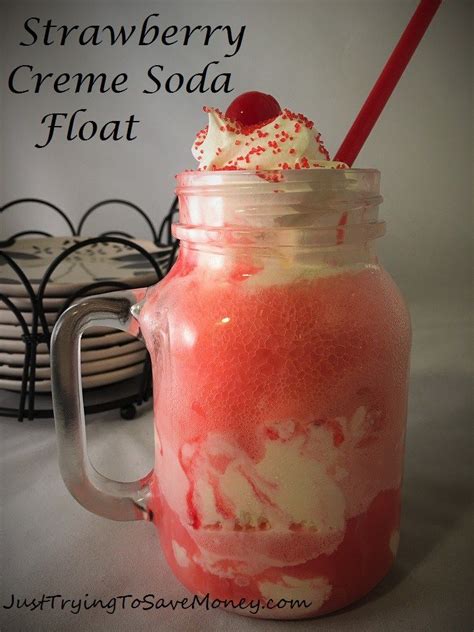 Recipe Strawberry Creme Soda Float Just Trying To Save Money Soda
