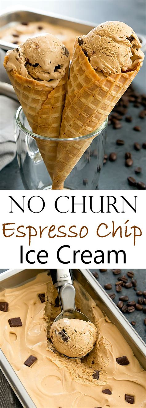 Coffee machine brands italians love butter. No Churn Espresso Chip Ice Cream | Recipe | Chocolate chip ...