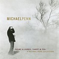Michael Penn / Palms & Runes, Tarot & Tea: A Michael Penn Collection ...