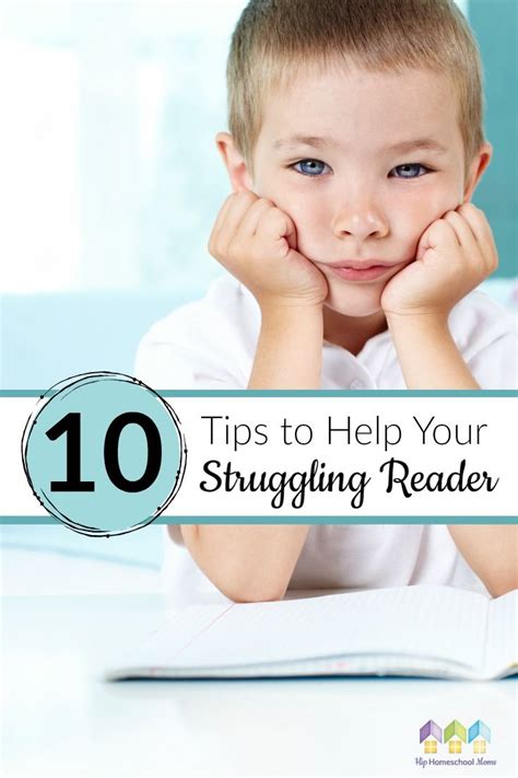 10 Tips To Help Your Struggling Reader Struggling Readers Homeschool