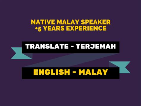 Translate from english to malay. Professionally translate from english to malay by Kelhome
