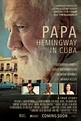 Papa Hemingway in Cuba |Teaser Trailer