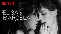 ELISA UND MARCELA Review, Kritik & deutscher Trailer des neuen Netflix ...