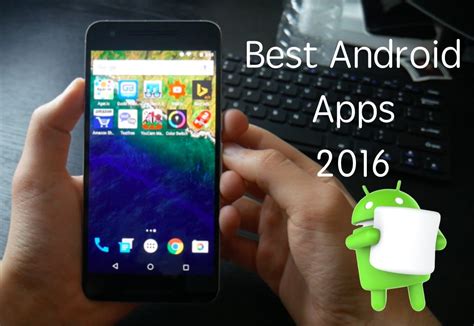 Best Android Apps Of 2016 Research Snipers