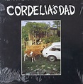 Cordelia's Dad - Cordelia's Dad | Ediciones | Discogs