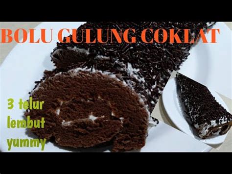 Lihat juga resep bolu gulung pandan enak lainnya. BOLU GULUNG COKLAT || HANYA DENGAN 3 TELUR - YouTube
