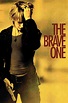 The Brave One (2007) - Posters — The Movie Database (TMDB)