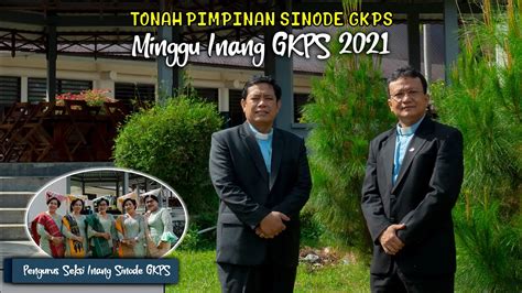 Tonah Minggu Inang Sinode Gkps Pimpinan Sinode Gkps Pengurus