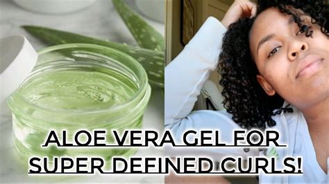 How To Use Aloe Vera Gel On Hair Super Defined Curls Youtube