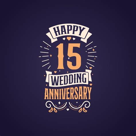 Happy 15th Wedding Anniversary Quote Lettering Design 15 Years