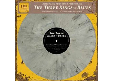Albert King Bb King And Freddie King The Three Kings Of Blues 180g Limited Numbered Edition