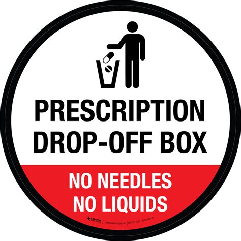 Prescription Drop Off Box No Needles No Liquids Circular Floor Sign