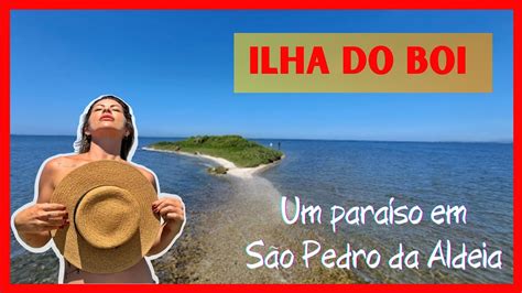 Ilha Do Boi S O Pedro Da Aldeia Naturismo Youtube