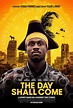 Film - The Day Shall Come - The DreamCage