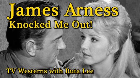 Gunsmoke S James Arness Knocked Me Out Ruta Lee Remembers Her Tv Westerns A Word On Westerns