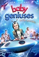 Baby Geniuses and the Space Baby (2015) - WatchSoMuch