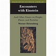 Used Encounters with Einstein: And Other Essays on People, Places and ...