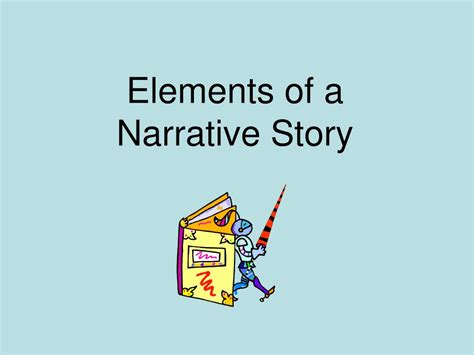 Ppt Elements Of A Narrative Story Powerpoint Presentation Free
