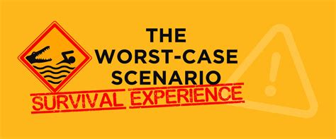 Worst Case Scenario Expert Advice For Extreme Situations