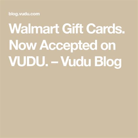 Maybe you would like to learn more about one of these? Walmart Gift Cards. Now Accepted on VUDU. - Vudu Blog - Vudu is a Walmart Service. So, yes you ...
