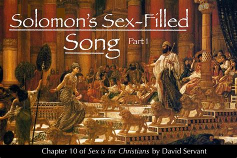 Solomons Sex Filled Song David Servant