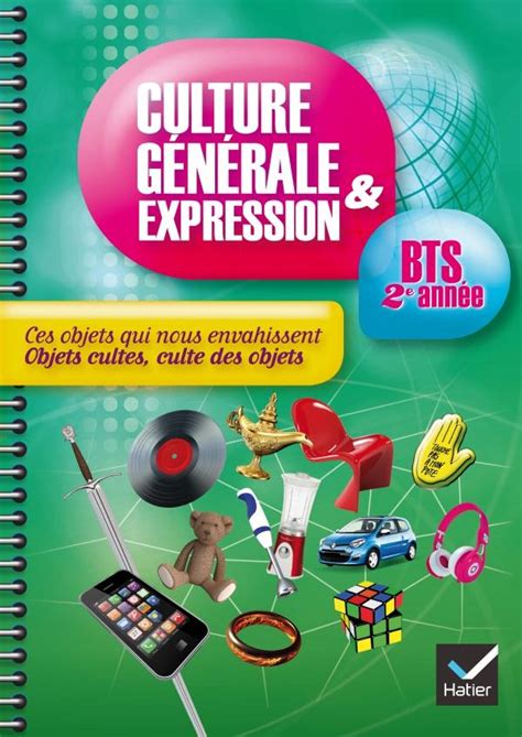 Culture générale et expression - bts 2ème année - cahier de td (édition
