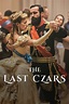 The Last Czars - Production & Contact Info | IMDbPro