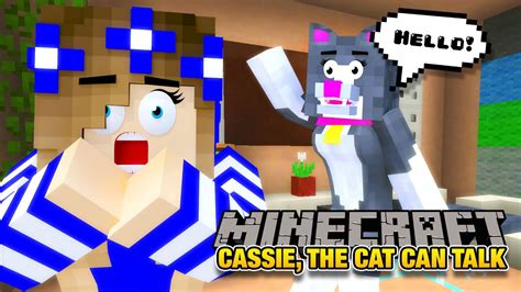 Minecraft Cassie The Cat Can Talk Youtube