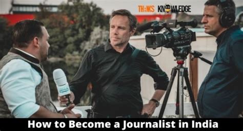 How To Become A Journalist In India