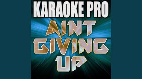 Aint Giving Up Originally Performed By Craig David And Sigala Youtube