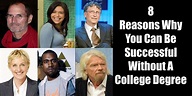 8 Reasons Why You Can Be Successful Without A College Degree - Motivate ...