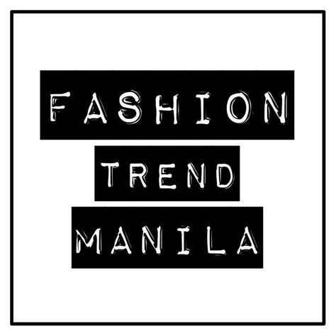 Fashion Trend Manila