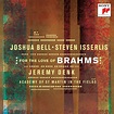 For The Love Of Brahms - Joshua Bell, Steven Isserlis, Jeremy Denk ...