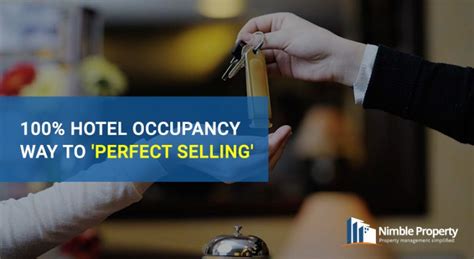7 Incredibly Effortless Ways To Ensure Full Occupancy At Hotels Nimble Property Blog