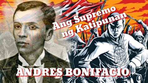 Andres Bonifacio Ang Supremo Ng Katipunan Tenrou Youtube