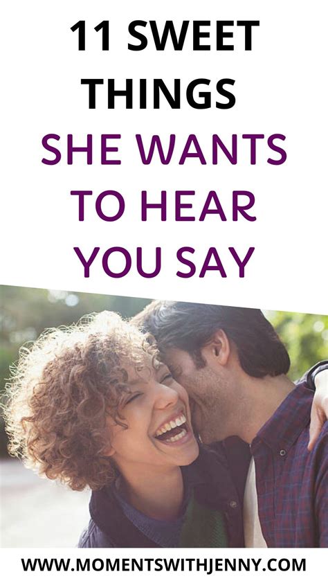 11 Things She Wants To Hear You Say But Wont Tell You How To Gain