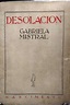 Desolación by Mistral, Gabriela ( 1889-1957 ): Bien Encuadernación de ...
