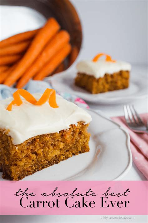 The Best Carrot Cake Recipe Ever From Thirty Handmade Days