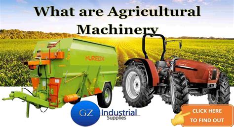 What Are Agricultural Machinery Gz Industrial Supplies