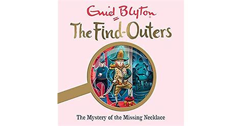 The Mystery Of The Missing Necklace By Enid Blyton